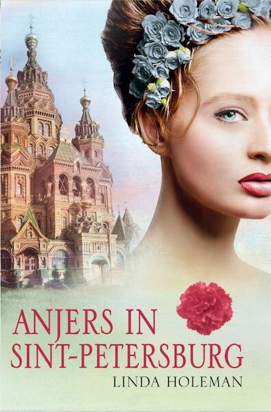Anjers in Sint-Petersburg - Linda Holeman (ISBN 9789000311163)
