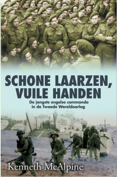 Schone laarzen, vuile handen - Kenneth McAlpine (ISBN 9789045313726)