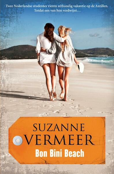 Bon Bini beach - Suzanne Vermeer (ISBN 9789400501690)