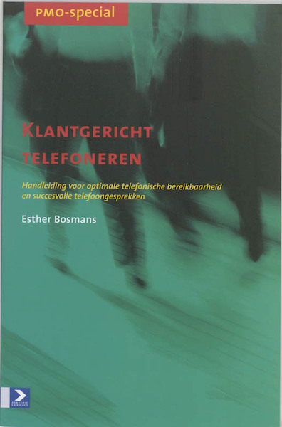 Klantgericht telefoneren - E. Bosmans (ISBN 9789052614960)