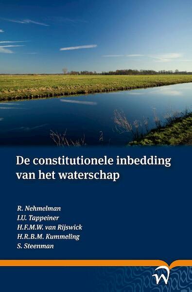 De constitutionele inbedding van het waterschap - (ISBN 9789058507563)