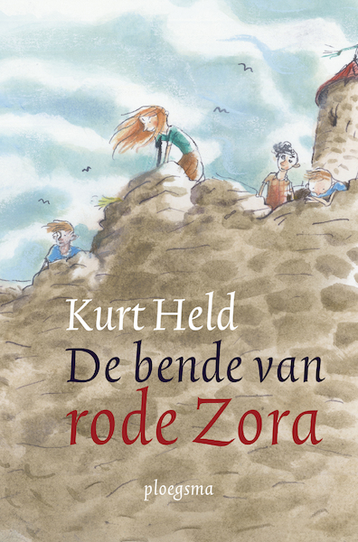 De bende van rode Zora - Kurt Held (ISBN 9789021618999)