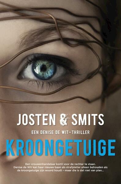 Kroongetuige - Marc Josten, Rob Smits (ISBN 9789044964097)