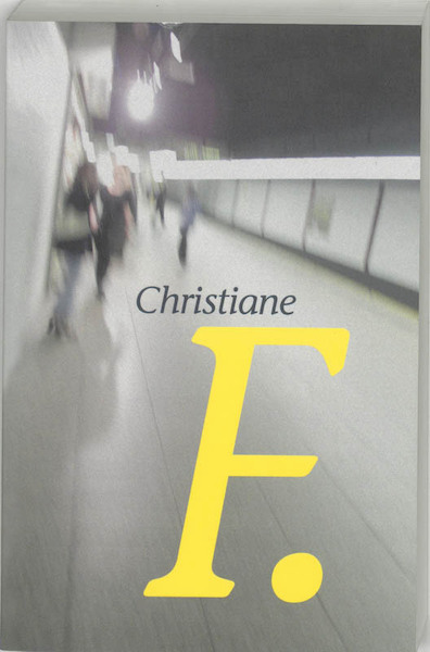 Christiane F. - Kai Hermann, Horst Rieck (ISBN 9789023009771)
