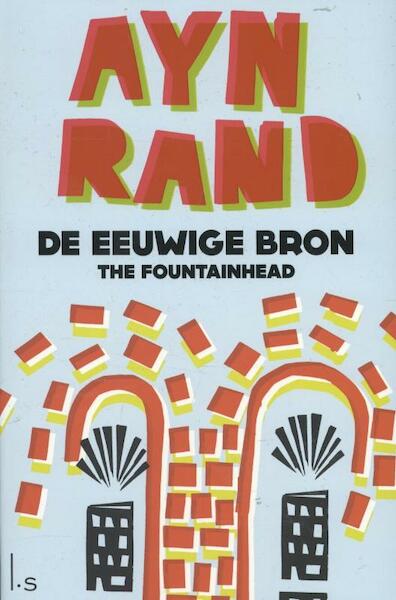 De eeuwige bron - Ayn Rand (ISBN 9789021807775)