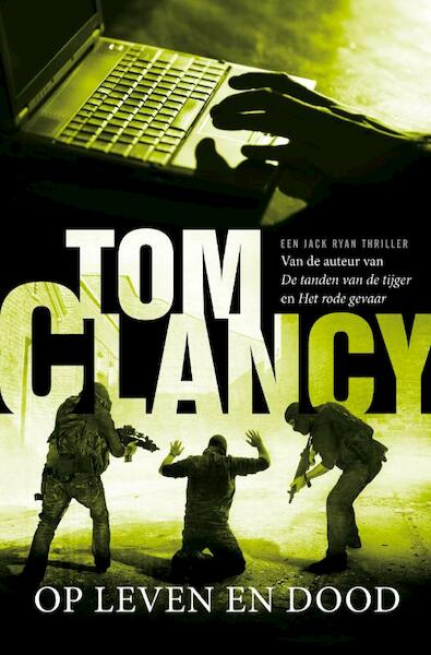 Op leven en dood - Tom Clancy (ISBN 9789400502222)
