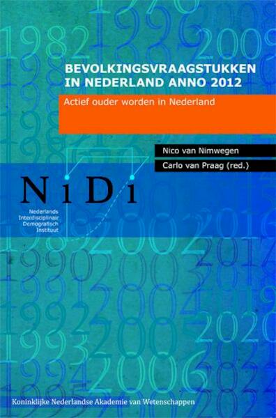 Bevolkingsvraagstukken in Nederland anno 2012 - (ISBN 9789069846590)