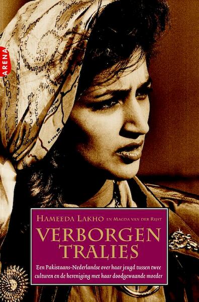Verborgen tralies - Hameeda Lakho, Maaike van der Rijst (ISBN 9789069743851)