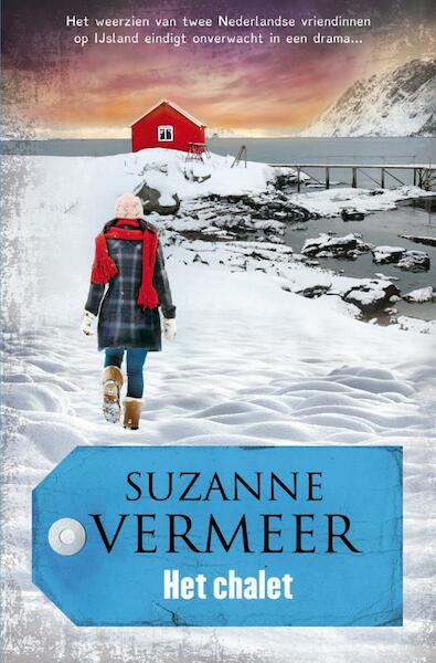 Het chalet - dyslexie editie - Suzanne Vermeer (ISBN 9789400503403)