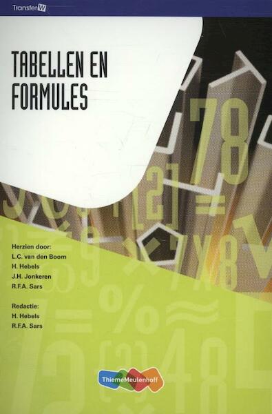 Tabellen en formules - L.C. van den Boom, H. Hebels, J.H. Jonkeren, R.F.A. Sars (ISBN 9789006900392)