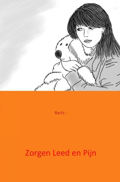 Zorgen leed en pijn - Barts - (ISBN 9789461939524)