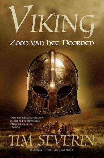 Viking - Zoon van het Noorden - Tim Severin (ISBN 9789045205229)