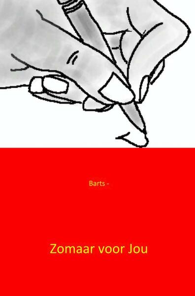 Zomaar voor jou - Barts (ISBN 9789461935373)