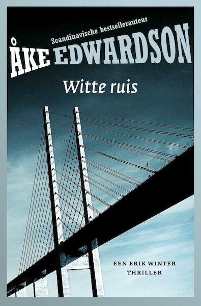 Witte ruis - Åke Edwardson (ISBN 9789400502789)