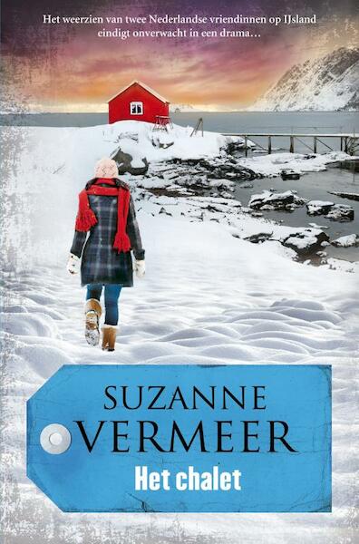 Het chalet - Suzanne Vermeer (ISBN 9789400503427)