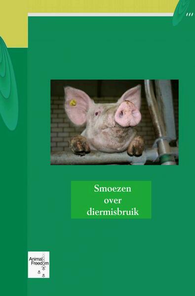 Smoezen over diermisbruik - Bert Stoop (ISBN 9789402106619)