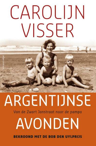 Argentijnse avonden - Carolijn Visser (ISBN 9789045026602)