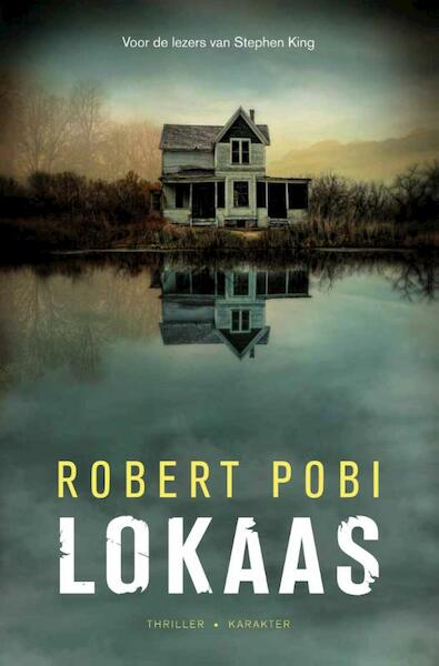 Lokaas - Robert Pobi (ISBN 9789045205540)