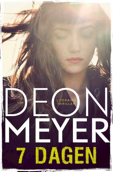 7 Dagen - Deon Meyer (ISBN 9789400504189)