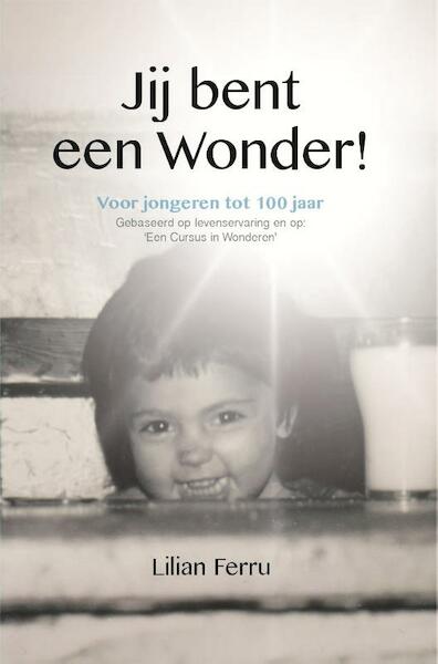 Jij bent een wonder - Lilian Ferru (ISBN 9789491439599)