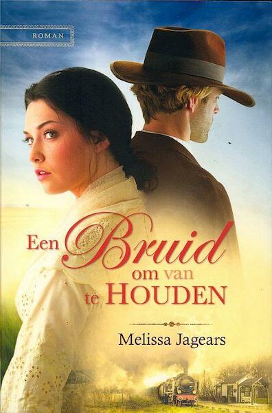 Een bruid om van te houden - Melissa Jagears (ISBN 9789077669808)