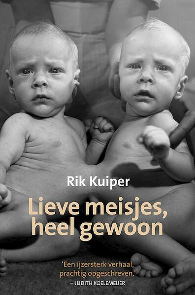 Lieve meisjes, heel gewoon - Rik Kuiper (ISBN 9789033004520)
