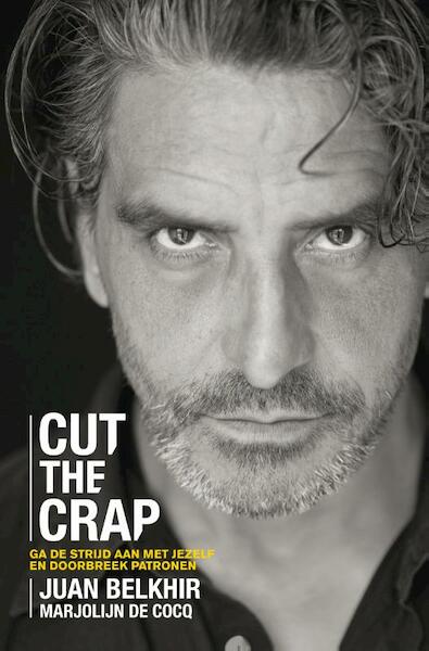 Cut the crap - Juan Belkhir, Marjolijn de Cocq (ISBN 9789400505025)