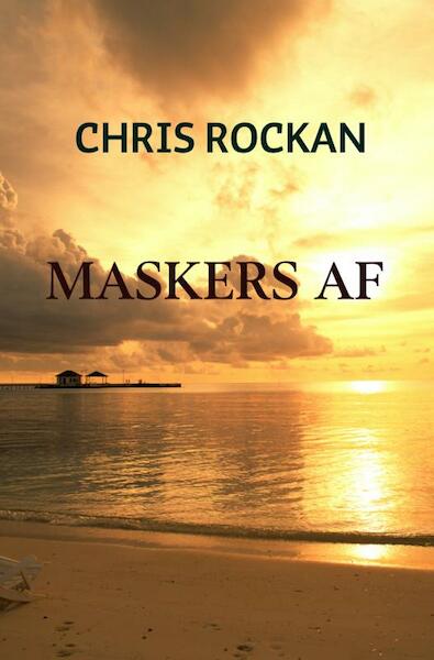 Maskers af - Chris Rockan (ISBN 9789462546189)