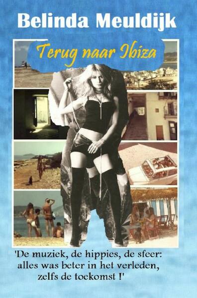 Terug naar Ibiza - Belinda Meuldijk (ISBN 9789402126013)