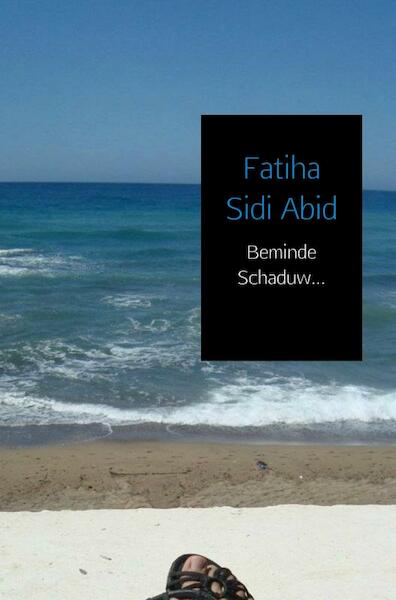 Beminde schaduw... - Fatiha Sidi Abid (ISBN 9789402129960)