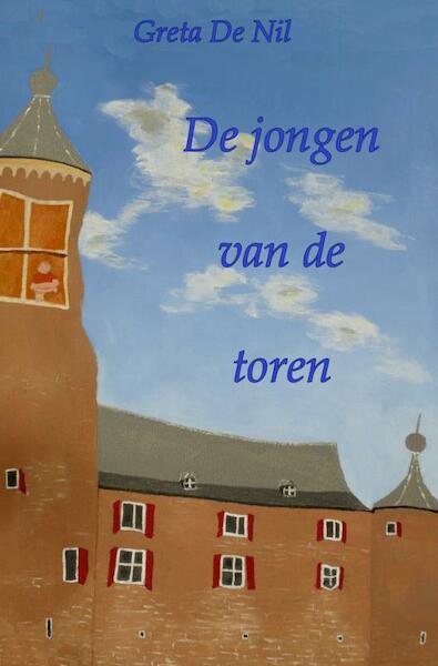 De jongen van de toren - Greta de Nil (ISBN 9789402130690)