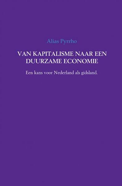 Van kapitalisme naar een duurzame economie - Alias Pyrrho (ISBN 9789402129106)