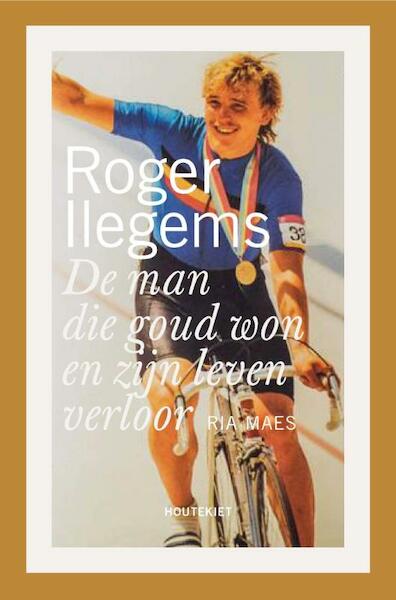 Roger Ilegems - Ria Maes (ISBN 9789089243829)