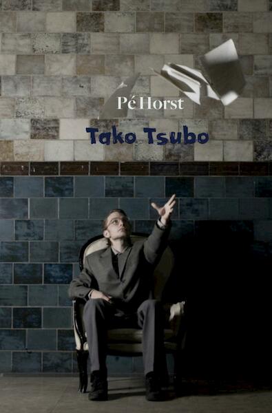 Tako Tsubo - Pé Horst (ISBN 9789462540415)