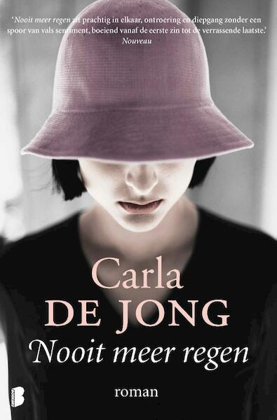 Nooit meer regen - Carla de Jong (ISBN 9789022574690)