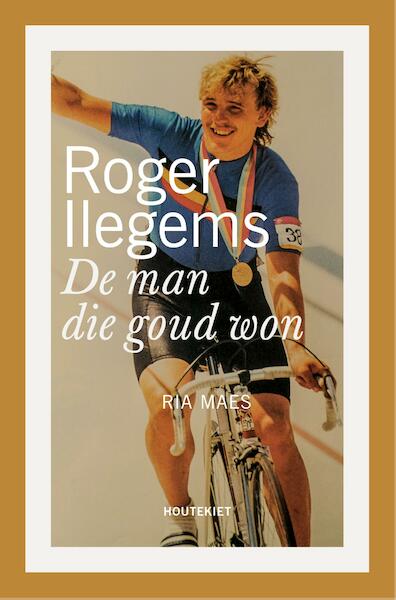 Roger Ilegems - Ria Maes (ISBN 9789089243966)