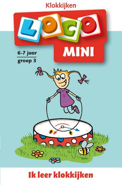 Loco Mini Ik leer klokkijken - (ISBN 9789001871796)