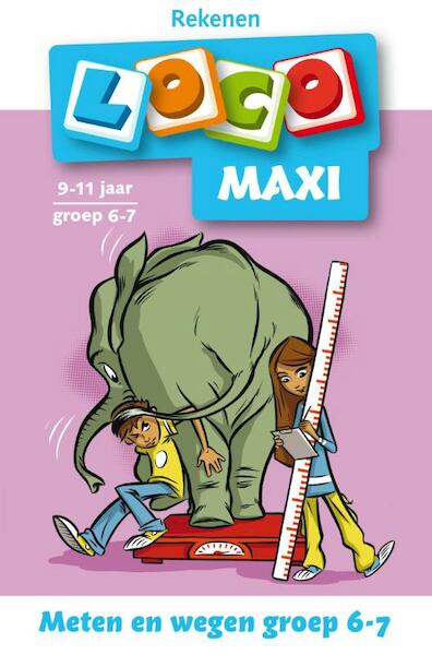 Loco Maxi Meten en wegen groep 6/7 - (ISBN 9789001871833)