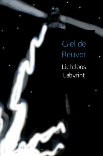 Lichtloos Labyrint - Giel de Reuver (ISBN 9789402137347)