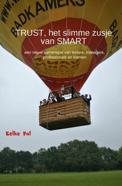 TRUST, het slimme zusje van SMART - Eelke Pol (ISBN 9789463187879)