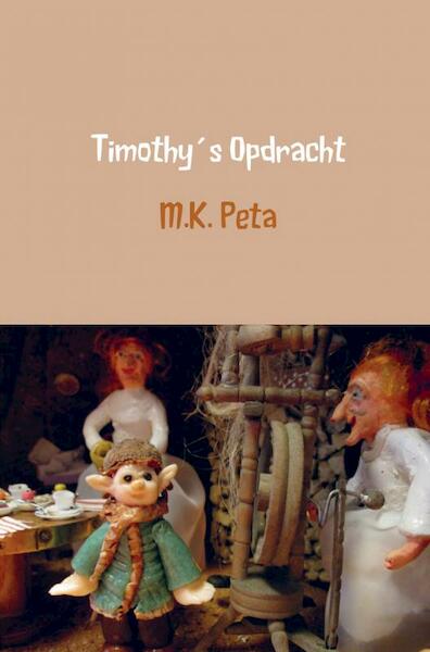 Timothy´s opdracht - M.K. Peta (ISBN 9789402146493)