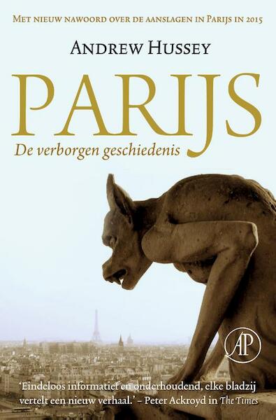Parijs - Andrew Hussey (ISBN 9789029507363)