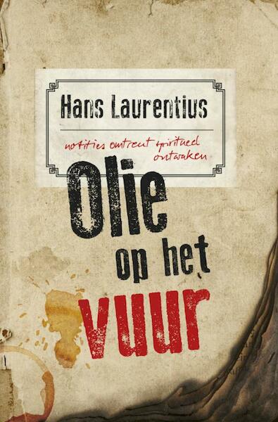 Olie op het vuur - Hans Laurentius (ISBN 9789402149487)