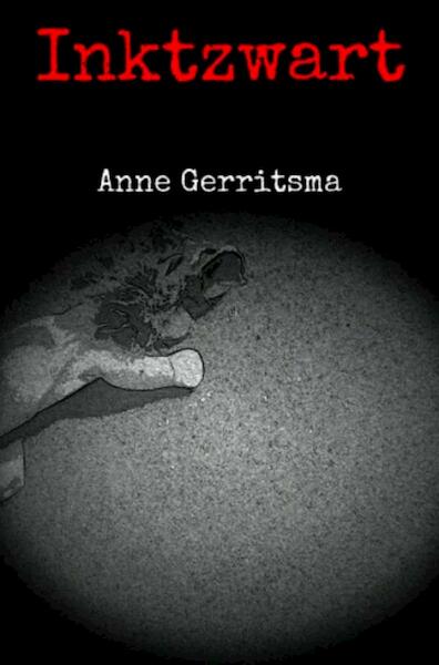 Inktzwart - Anne Gerritsma (ISBN 9789402145588)