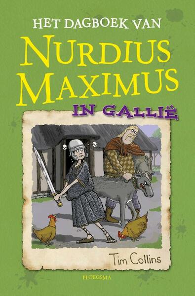 Het dagboek van Nurdius Maximus in Gallië - Tim Collins (ISBN 9789021676555)
