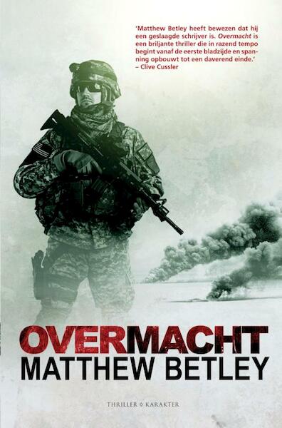 Overmacht - Matthew Betley (ISBN 9789045208107)