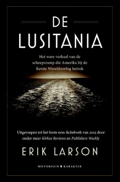 De Lusitania - Erik Larson (ISBN 9789045208701)