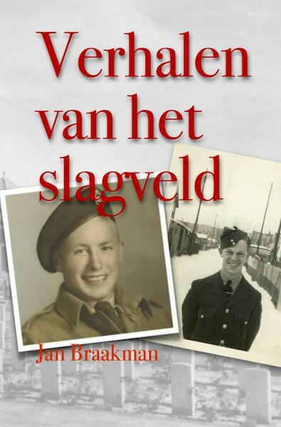 Verhalen van het slagveld - Jan Braakman (ISBN 9789463181419)