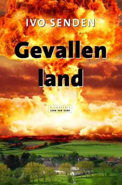 Gevallen land - Ivo Senden (ISBN 9789079226337)