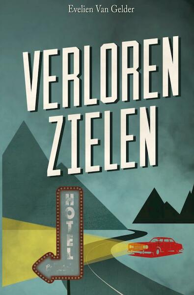 Verloren zielen - Evelien van Gelder (ISBN 9789402157413)